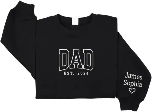 Personalized Embroidered Dad Est Sweatshirt with Name on Sleeve, Custom Crewneck Sweatshirt for Fathers Day